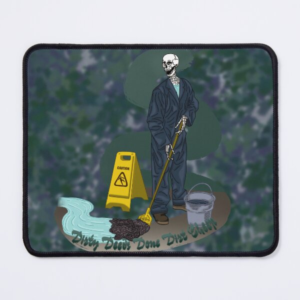 Item preview, Housekeeping dirty deeds done dirt cheep designed and sold by Sydnee.k.s.