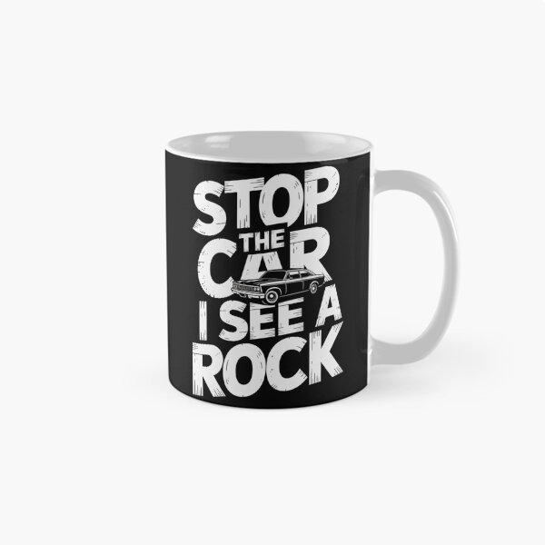 Item preview, Stop The Car I See A Rock Collector Geologist Lapidary designed and sold by MeowtivationP.