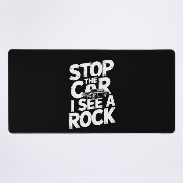 Item preview, Stop The Car I See A Rock Collector Geologist Lapidary designed and sold by MeowtivationP.