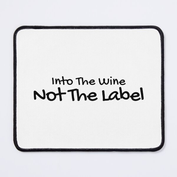 Item preview, into the wine not the label designed and sold by CeliaZnx.