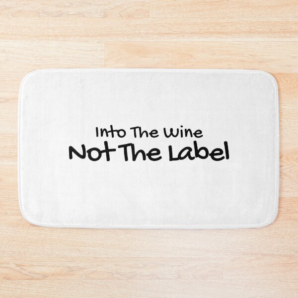 Item preview, into the wine not the label designed and sold by CeliaZnx.
