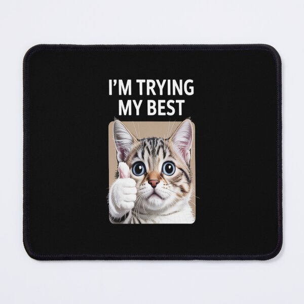 Item preview, I'm Trying My Best Funny Crying Cat Meme designed and sold by Lucaseinar.
