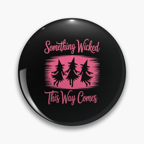 Item preview, Something Wicked This Way Comes Witch Halloween designed and sold by GasVille.