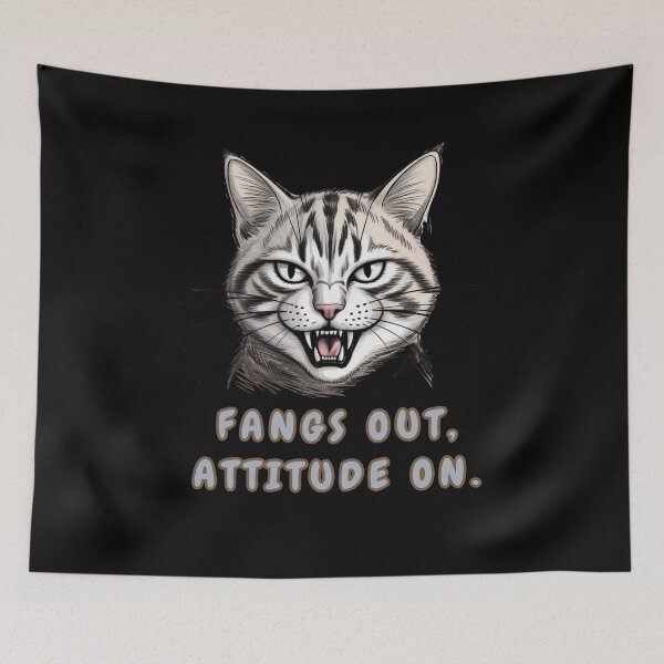 Item preview, Fangs Out, Attitude On. designed and sold by mirciashop.