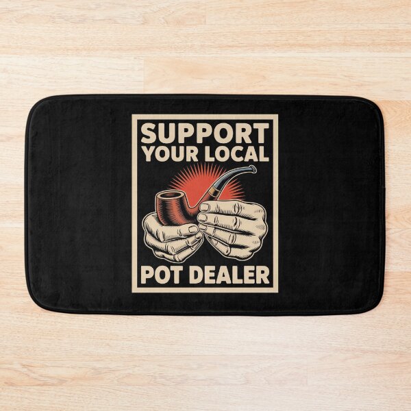 Item preview, Support Your Local Pot Pottery Dealer designed and sold by MeowtivationP.