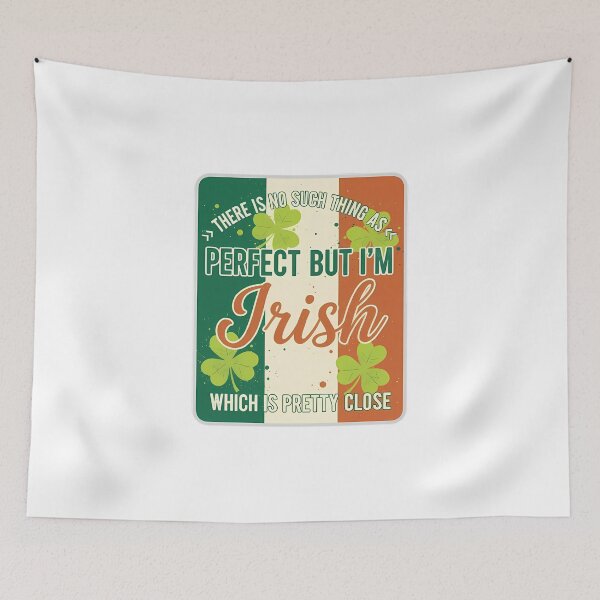 Item preview, Irish: Pretty Close To Perfect designed and sold by Dea1998.