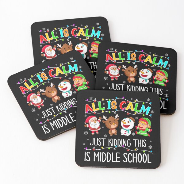 Item preview, All Is Calm Just Kidding This Is Middle School Teacher Christmas designed and sold by LeonellDavy.