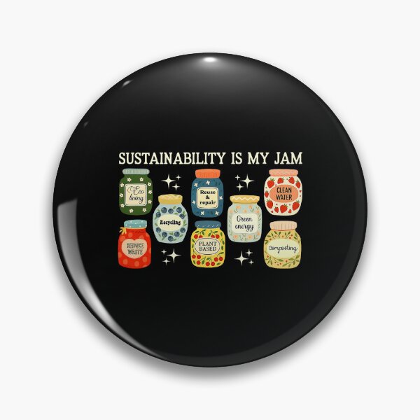 Item preview, Sustainability Is My Jam designed and sold by najaks.