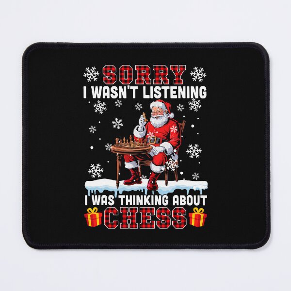 Item preview, Sorry I Wasnt Listening Chess designed and sold by ajifujpost.