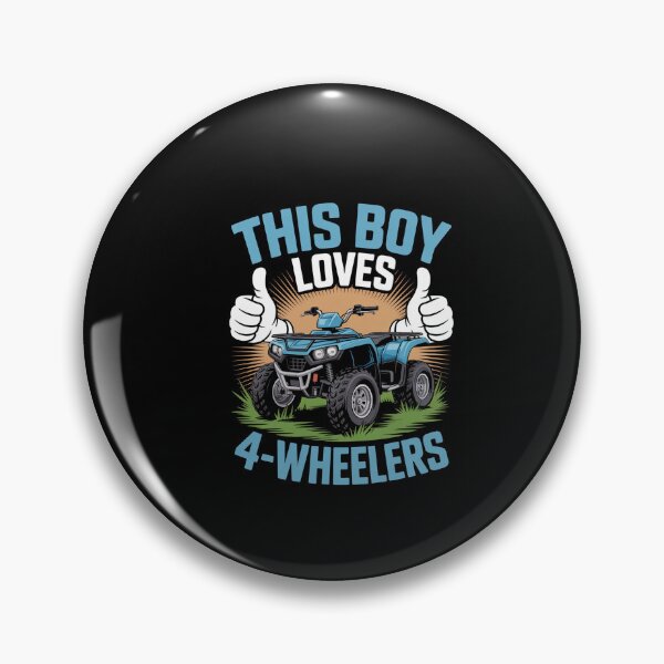Item preview, This Boy Loves 4 Wheeler designed and sold by MeowtivationP.