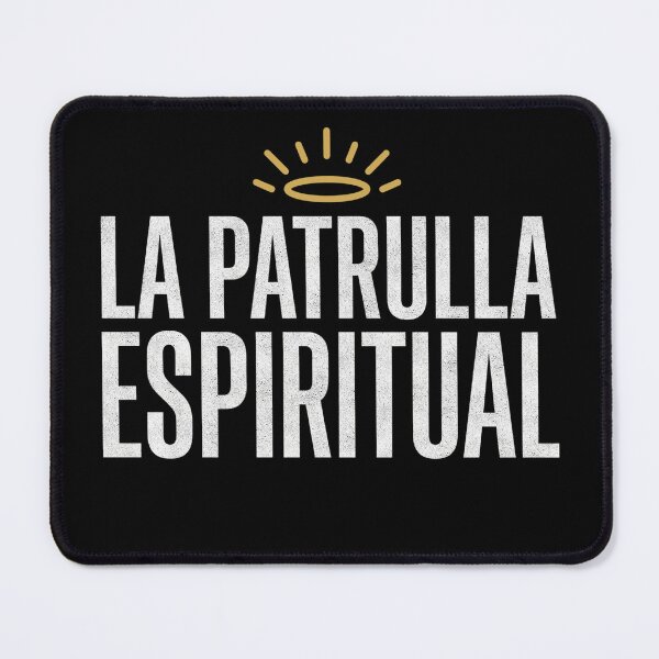 Item preview, La Patrulla Espiritual Funny Spanish Humor designed and sold by FreshVibe Prints.