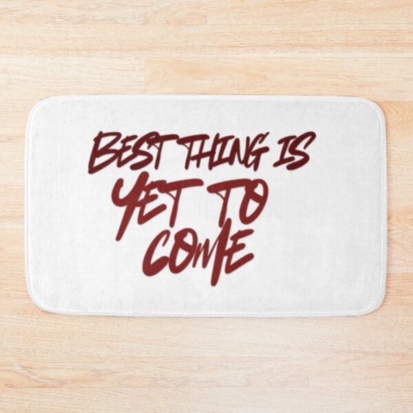 Item preview, Best Thing Is Yet To Come | Positive Inspirational Quote designed and sold by Haevora.