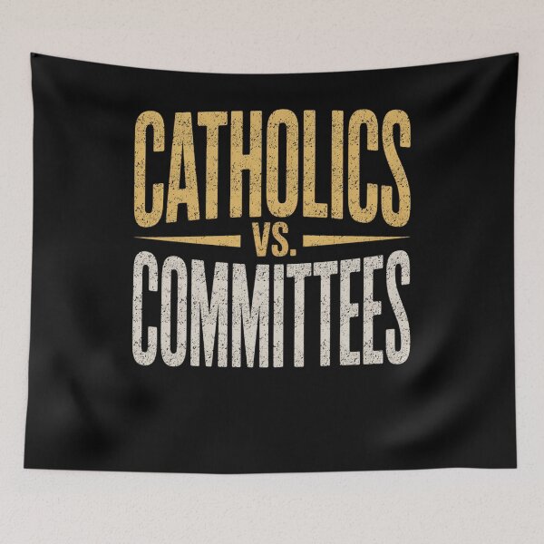 Item preview, Catholics Vs Commies Political Humor Quote designed and sold by FreshVibe Prints.