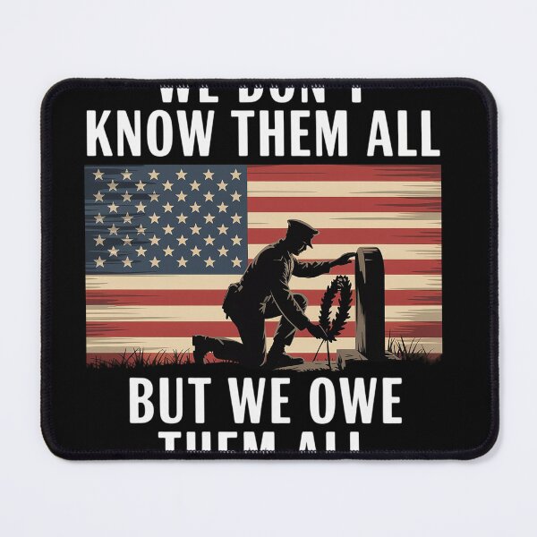 Item preview, We Owe Them All  Veterans Day 4th Of July designed and sold by SiegridOffical.
