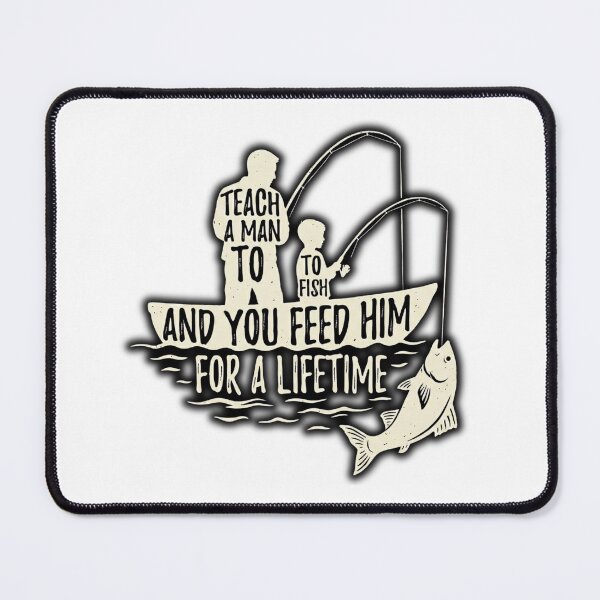 Item preview, Vintage Teach a Man to Fish Quote Design designed and sold by EverBranz-stor.