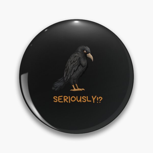 Item preview, SERIOUSLY. crow designed and sold by Printsouf.