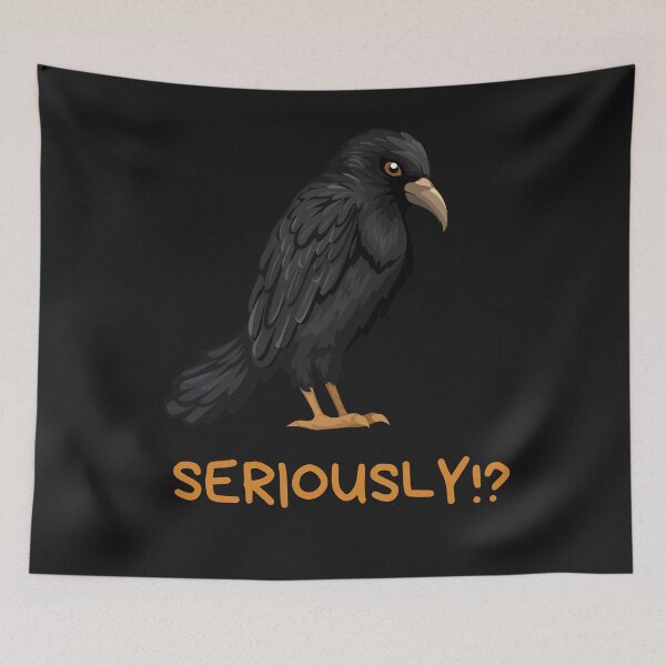 Item preview, SERIOUSLY. crow designed and sold by Printsouf.