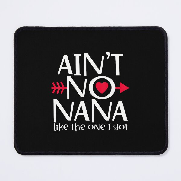 Item preview, Ain't No Nana Like The One I Got Favs Funny Family Reunion designed and sold by vaharisanic.