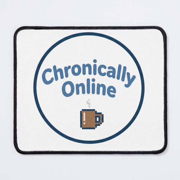 Item preview, “Chronically Online” Minimal Badge designed and sold by Tamer ⭐⭐⭐⭐⭐.