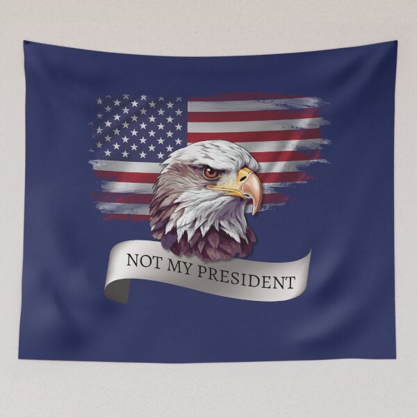 Item preview, Not My President – Bald Eagle Protest Graphic with Distressed American Flag designed and sold by Kmcantley.