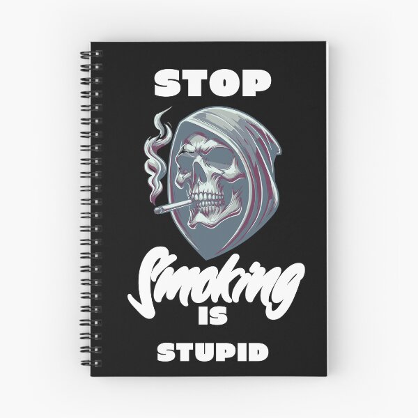 Item preview, Stop Smoking is Stupid Skull Smoking  designed and sold by CeliaZnx.
