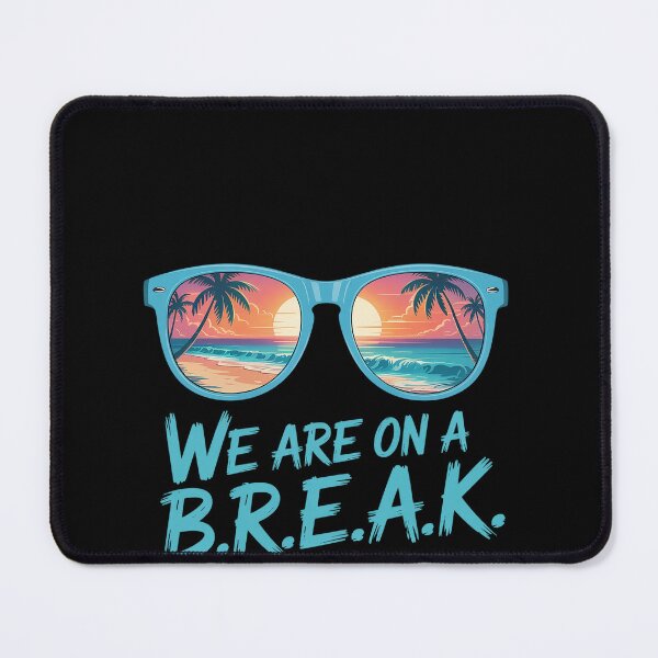 Item preview, We Are On A Break Summer Vacation Teacher Life designed and sold by HeinzanoWeno.