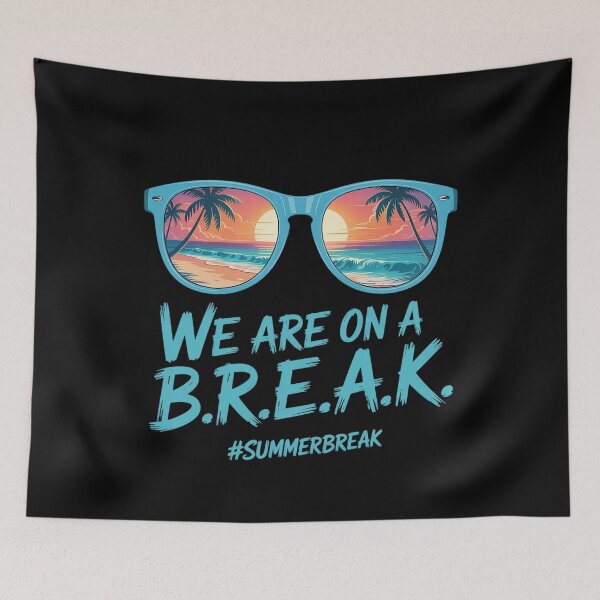 Item preview, We Are On A Break Summer Vacation Teacher Life designed and sold by HeinzanoWeno.