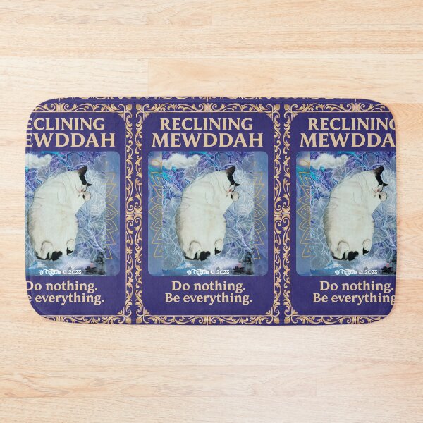 Item preview, Reclining Mewddah – Do Nothing. Be Everything. designed and sold by Oceandiana.