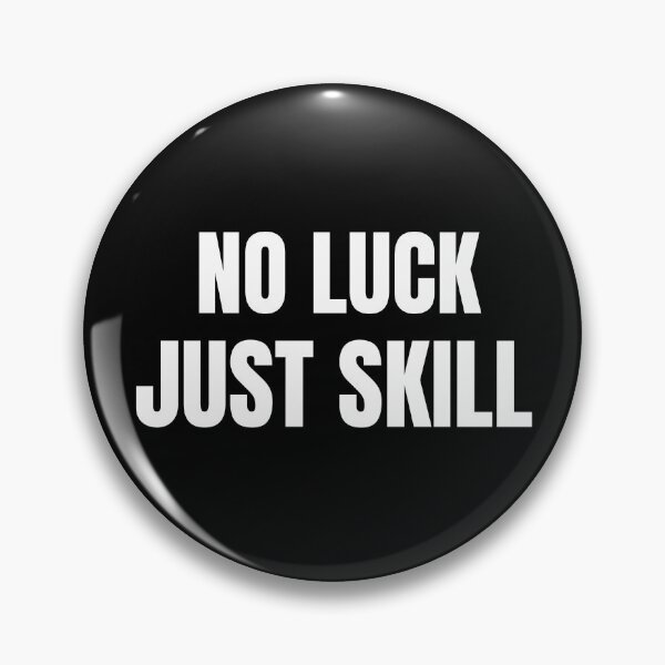 Item preview, No Luck Just Skill Angler Quote designed and sold by EimSol.