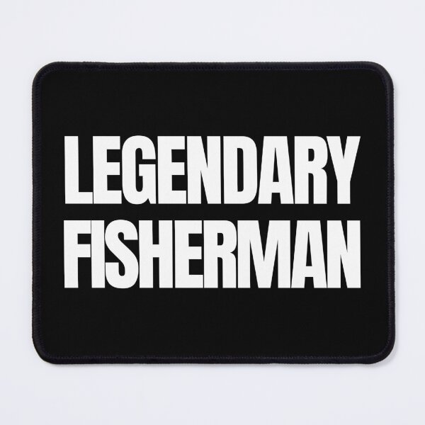 Item preview, Legendary Fisherman Angler Lifestyle Quote designed and sold by EimSol.