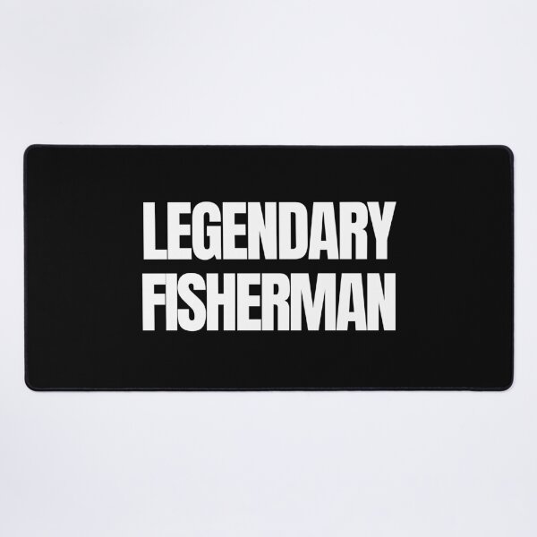 Item preview, Legendary Fisherman Angler Lifestyle Quote designed and sold by EimSol.