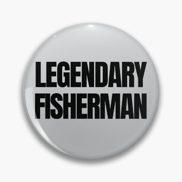 Item preview, Legendary Fisherman Angler Lifestyle Quote designed and sold by EimSol.