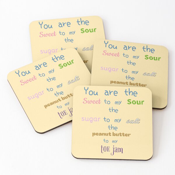 Item preview, You are the Sweet to My Sour designed and sold by JaygiesDesign.