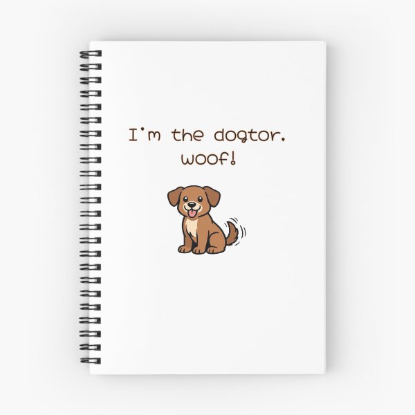 Item preview, Funny Dogtor Saying for Dogs designed and sold by NatureUnleashed.
