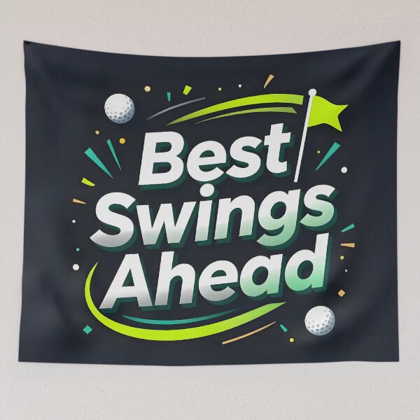 Item preview, Best Swings Ahead – Golf Motivation Art designed and sold by MKV Design.