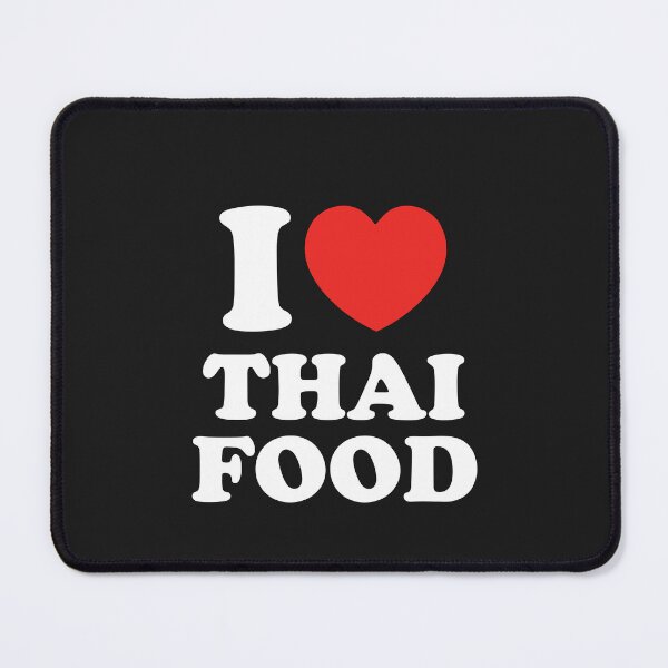 Item preview, I Love Thai Food designed and sold by shitpostee.