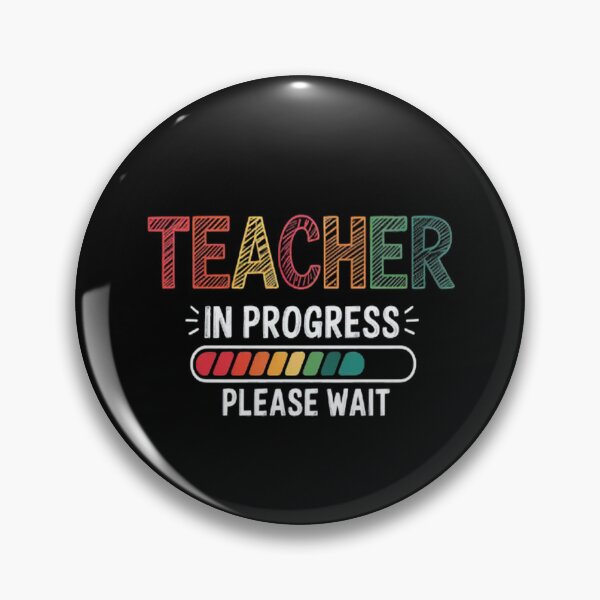 Item preview, Teacher Progress Process Training Please Wait Loading designed and sold by brinbotty.