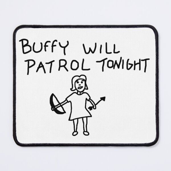 Item preview, BtVS, Buffy Will Patrol Tonight, Buffy the Vampire Slayer, 90s, Hush, Joss Whedon, Giles, The Gentlemen, Once More With Feeling designed and sold by S Hazelwood .