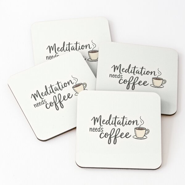 Item preview, Meditation Needs Coffee – Funny Mindfulness & Coffee Lover Quote designed and sold by civotajim.