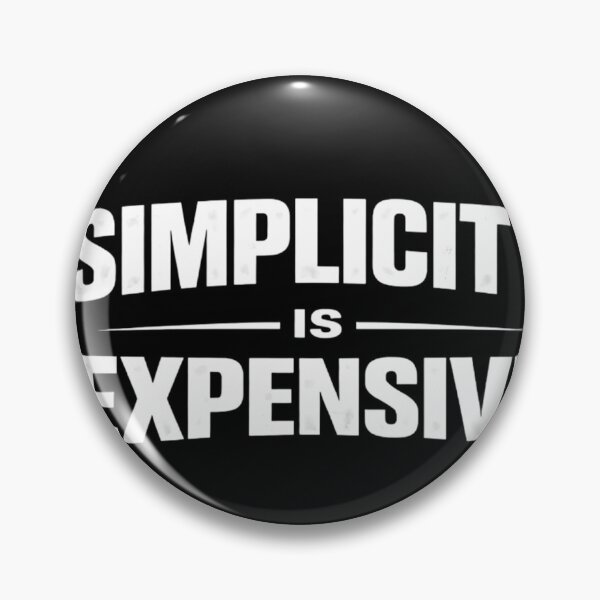 Item preview, Simplicity Is Expensive designed and sold by SoulenCify.