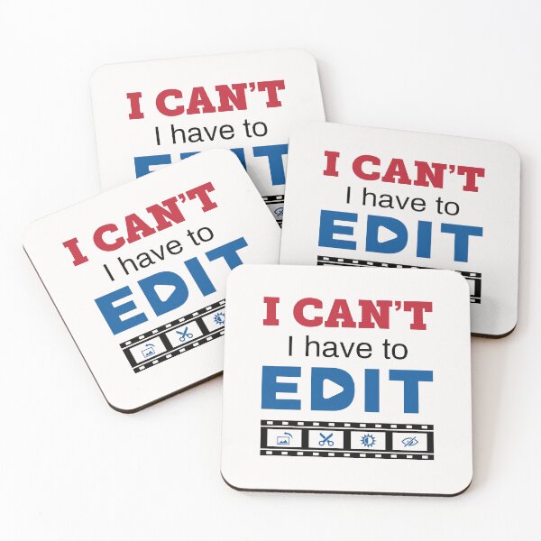 Item preview, Video Editor I Can't I Have to Edit designed and sold by jaygo.