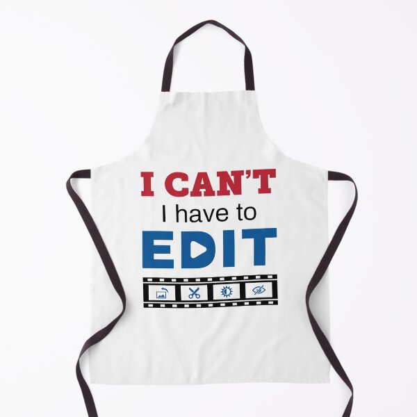 Item preview, Video Editor I Can't I Have to Edit designed and sold by jaygo.