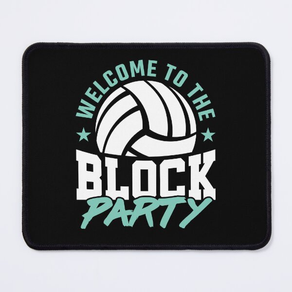 Item preview, Welcome to the Block Party Volleyball Middle designed and sold by jaygo.