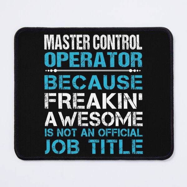 Item preview, Master Control Operator designed and sold by hzibfldecjq42.