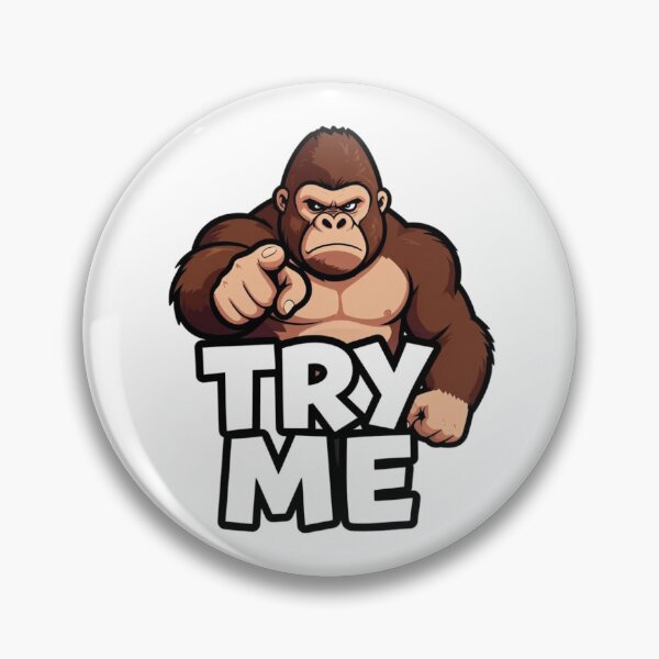 Item preview, Try Me – Bold Gorilla Statement Graphic designed and sold by Zietvane.