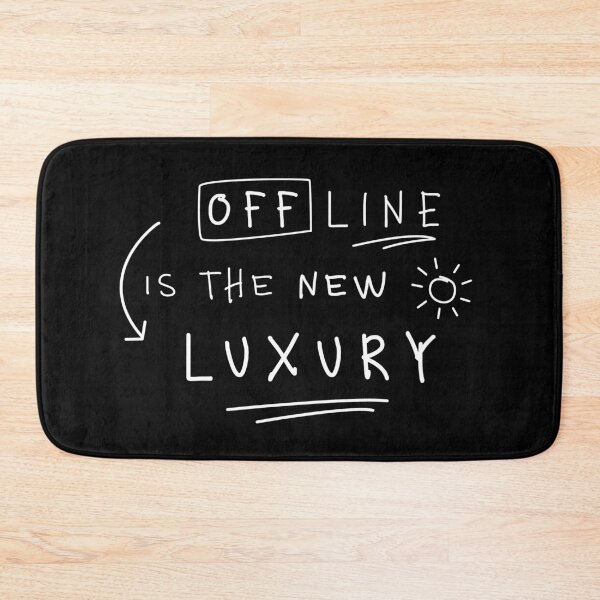Item preview, Offline Is the New Luxury – Minimal Statement designed and sold by CreareAT.