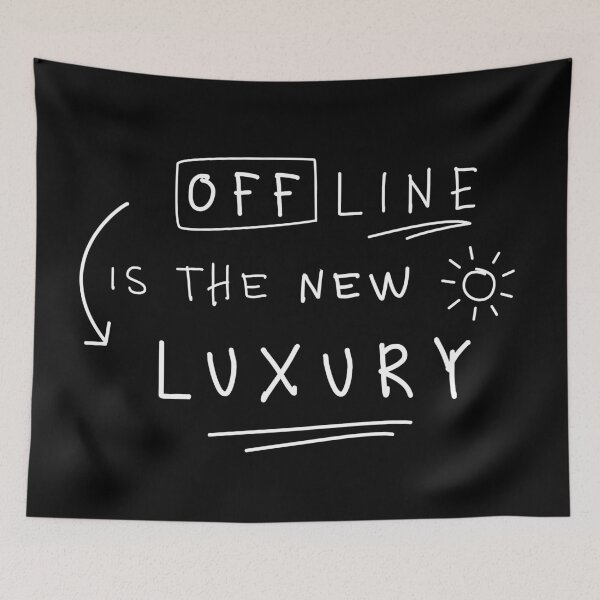 Item preview, Offline Is the New Luxury – Minimal Statement designed and sold by CreareAT.