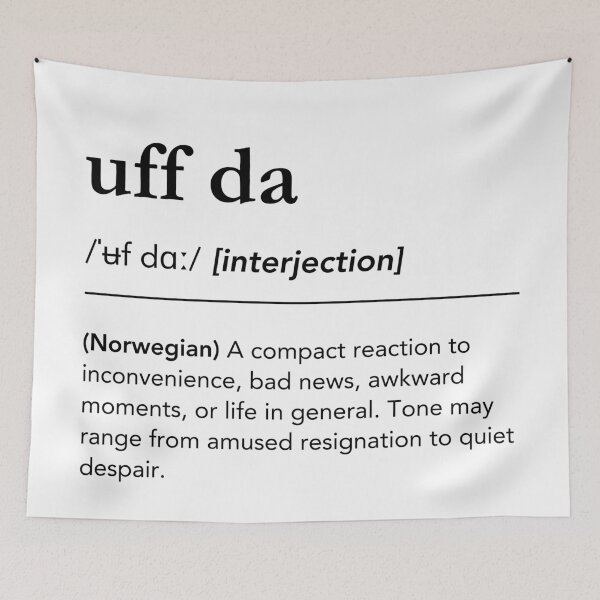 Item preview, Uff Da Definition Funny Norwegian Word designed and sold by lagunaklein.