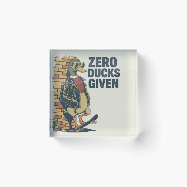 Item preview, Zero Ducks Given designed and sold by AwesomeBeyondLimits.