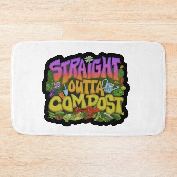 Item preview, Straight Outta Compost - black background designed and sold by FitEnvy.